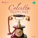 Calcutta Telephones,Vol. 1 - Juthika Roy Song Download